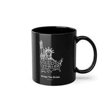Load image into Gallery viewer, Bridge The Divide - Black Coffee Cup, 11oz
