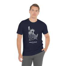 Load image into Gallery viewer, United We Stand - Unisex Jersey Short Sleeve Tee
